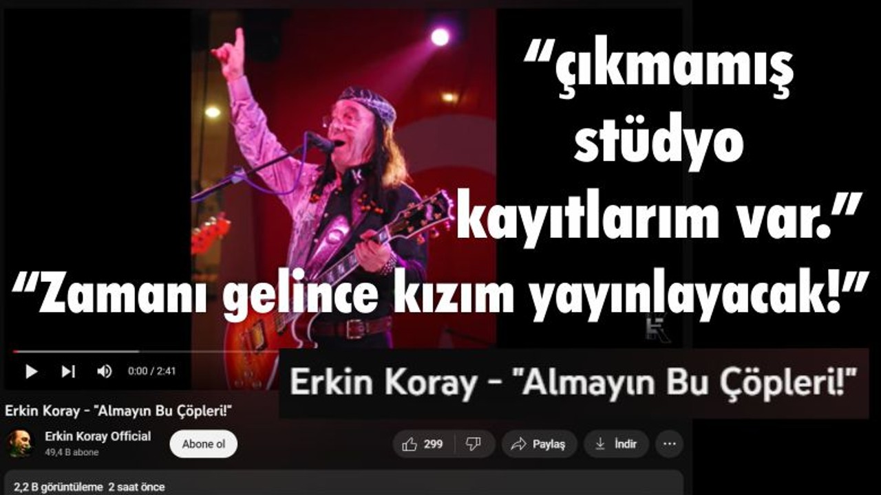 Erkin Koray'dan "Almayın Bu Çöpleri" Paylaşımı !