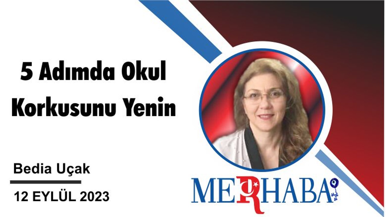 5 Adımda Okul Korkusunu Yenin