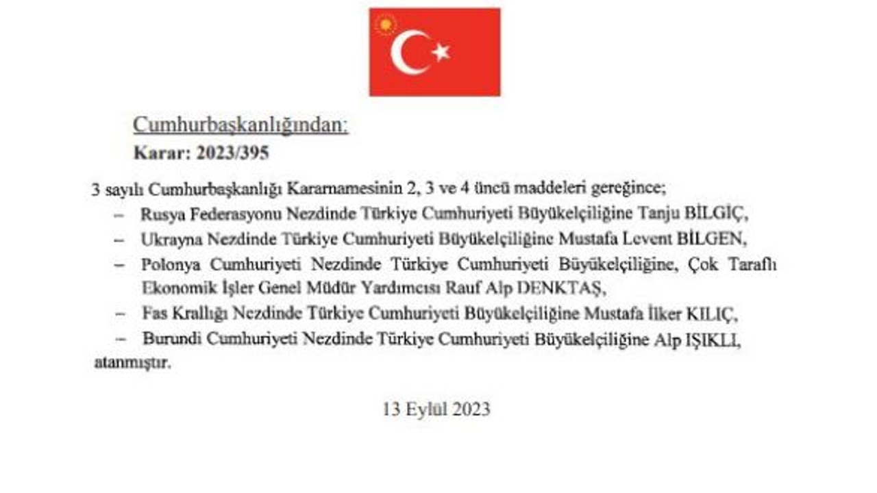 Son Dakika! Cumhurbaşkanının imzasıyla Rusya, Ukrayna ve Bazı Ülkelere yeni büyükelçiler atandı