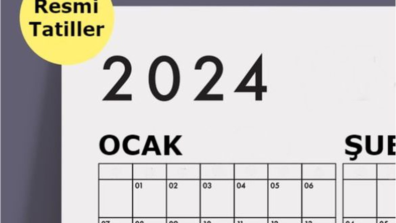 2024'ün Resmi Tatilleri Belli Oldu!