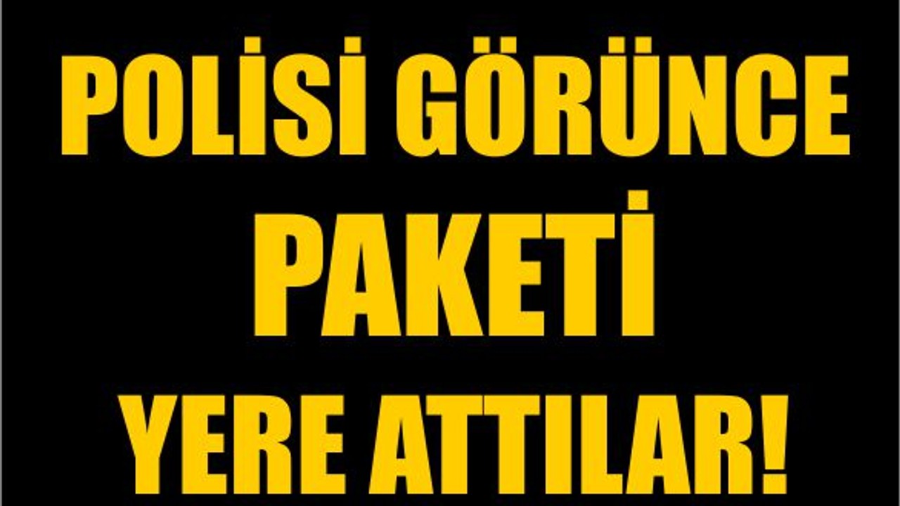 Polisi Görünce Paketi Yere Attılar!