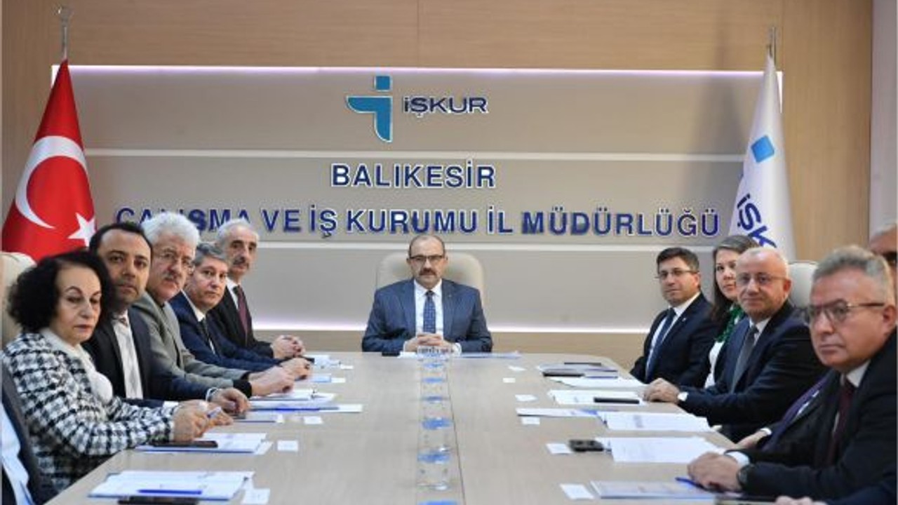 Balıkesir'de İstihdam ve Eğitim Gelişmeleri Masaya Yatırıldı