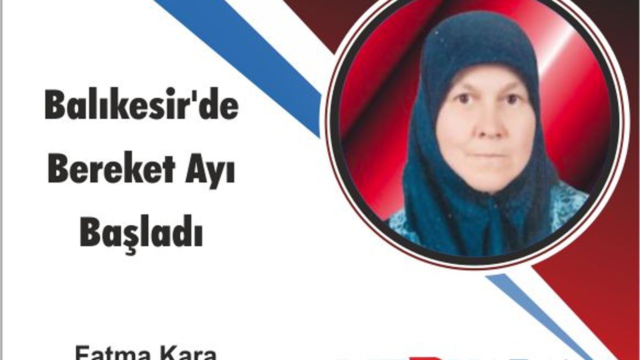 Balıkesir’de Bereket Ayı Başladı