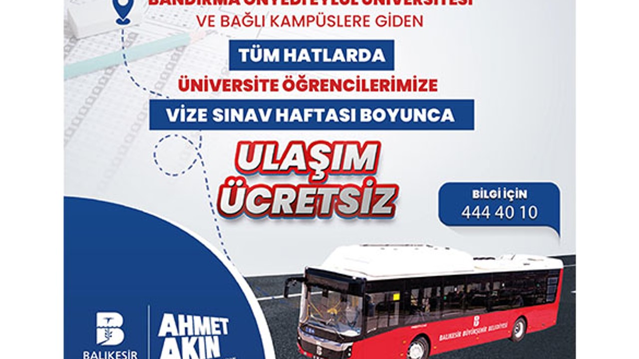 Büyükşehir Belediyesi'nden Üniversitelilere Sınav Döneminde Ücretsiz Ulaşım İmkanı