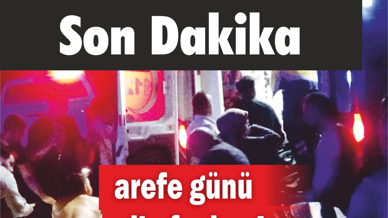 Arefe Günü Aile Faciası Yaşandı 112 Çağrısı Yürek Yaktı