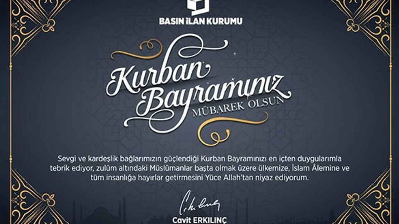 Basın İlan Kurumu'ndan Kurban Bayramı Mesajı