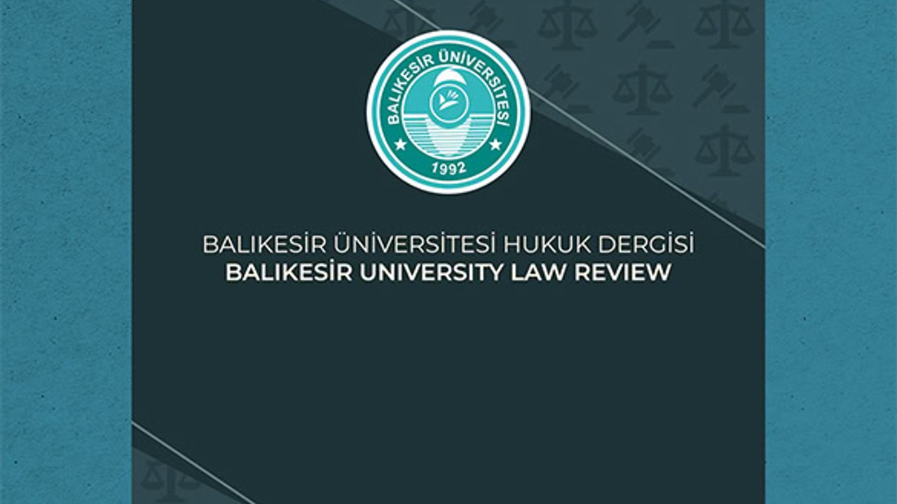 BAÜN Hukuk Dergisi Yayın Hayatına Başladı