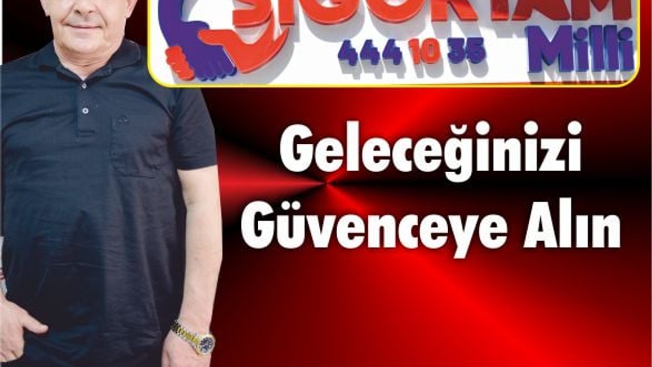 Balıkesir’in Milli Sigortacısı