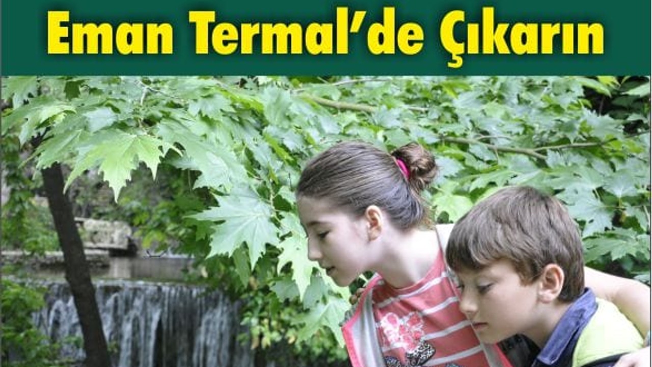 Sonbahar’ın Tadını Eman Termal’de Çıkarın