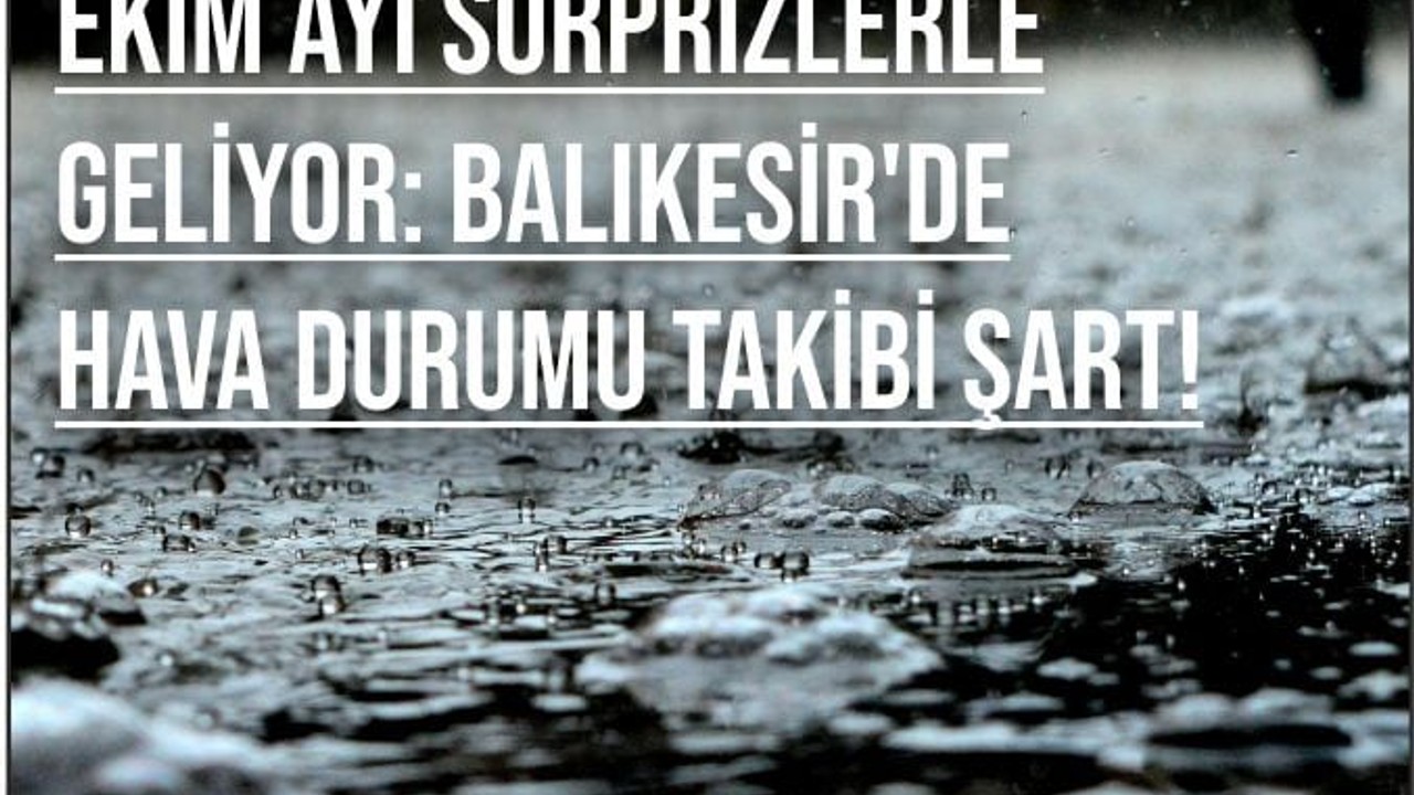 Ekim Ayı Sürprizlerle Geliyor