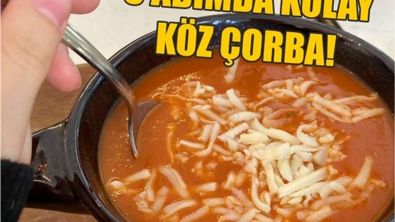 5 Adımda Kolay Köz Domates Çorbası Tarifi