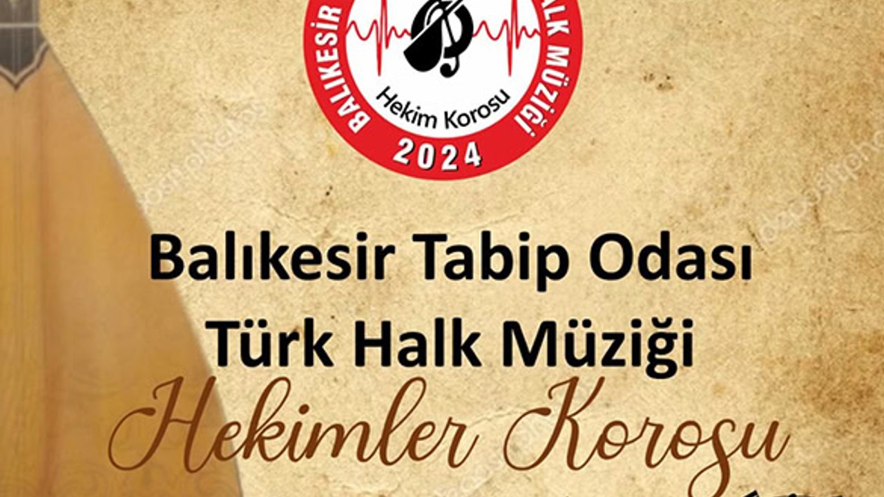 Balıkesir Tabip Odası'ndan Hekim Korosu İçin Çağrı