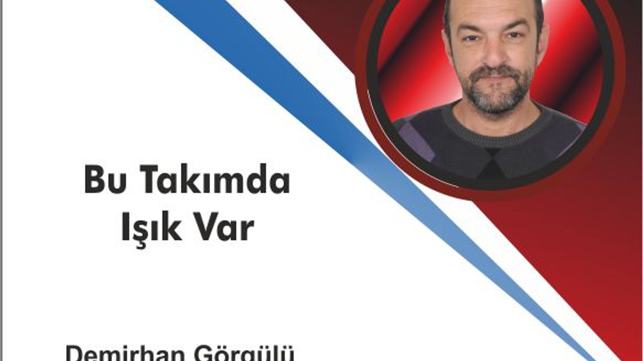 Bu Takımda Işık Var