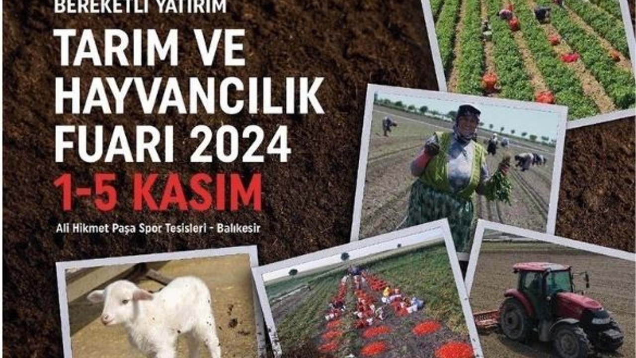 Balıkesir Tarım Fuarı Kapılarını Açıyor!