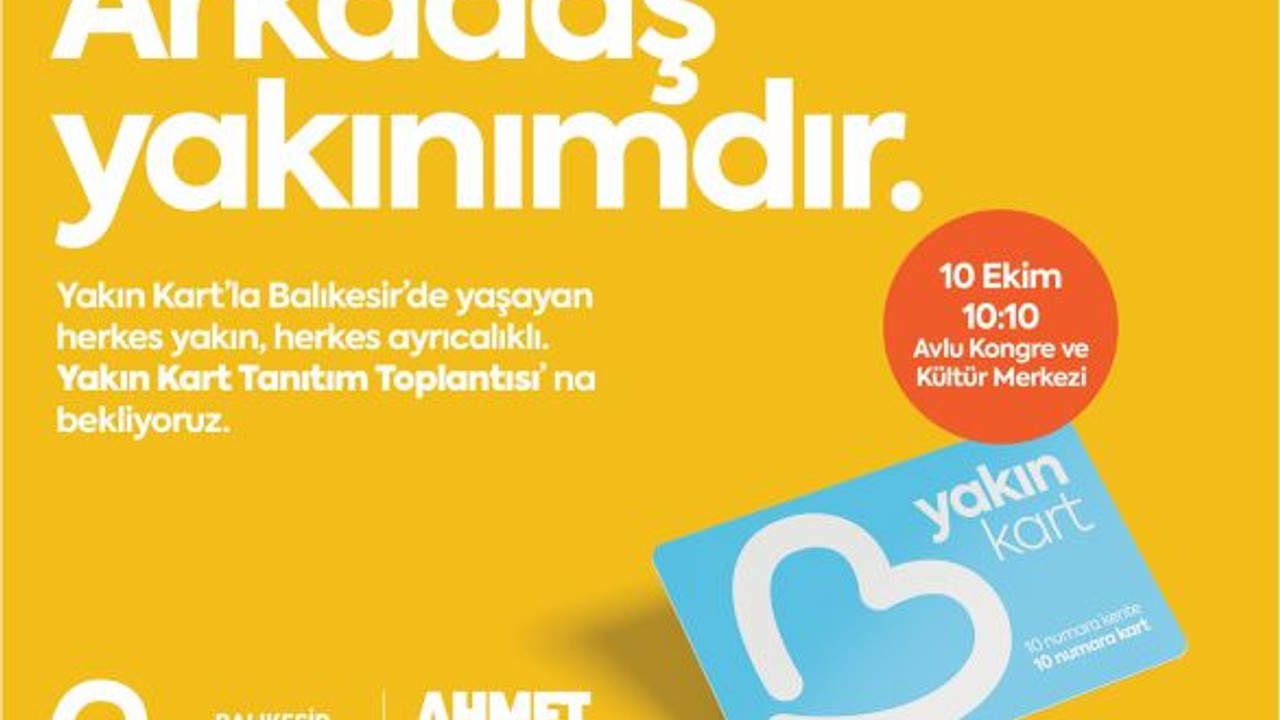 "Yakın Kart" Balıkesirliler Günü’nde Şehirlilerle Buluşuyor