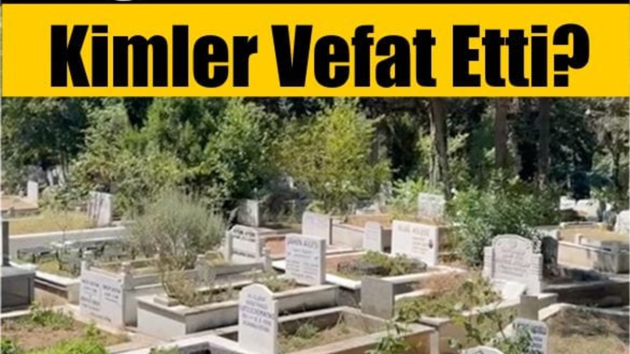 Bugün Balıkesir’de Kimler Vefat Etti?