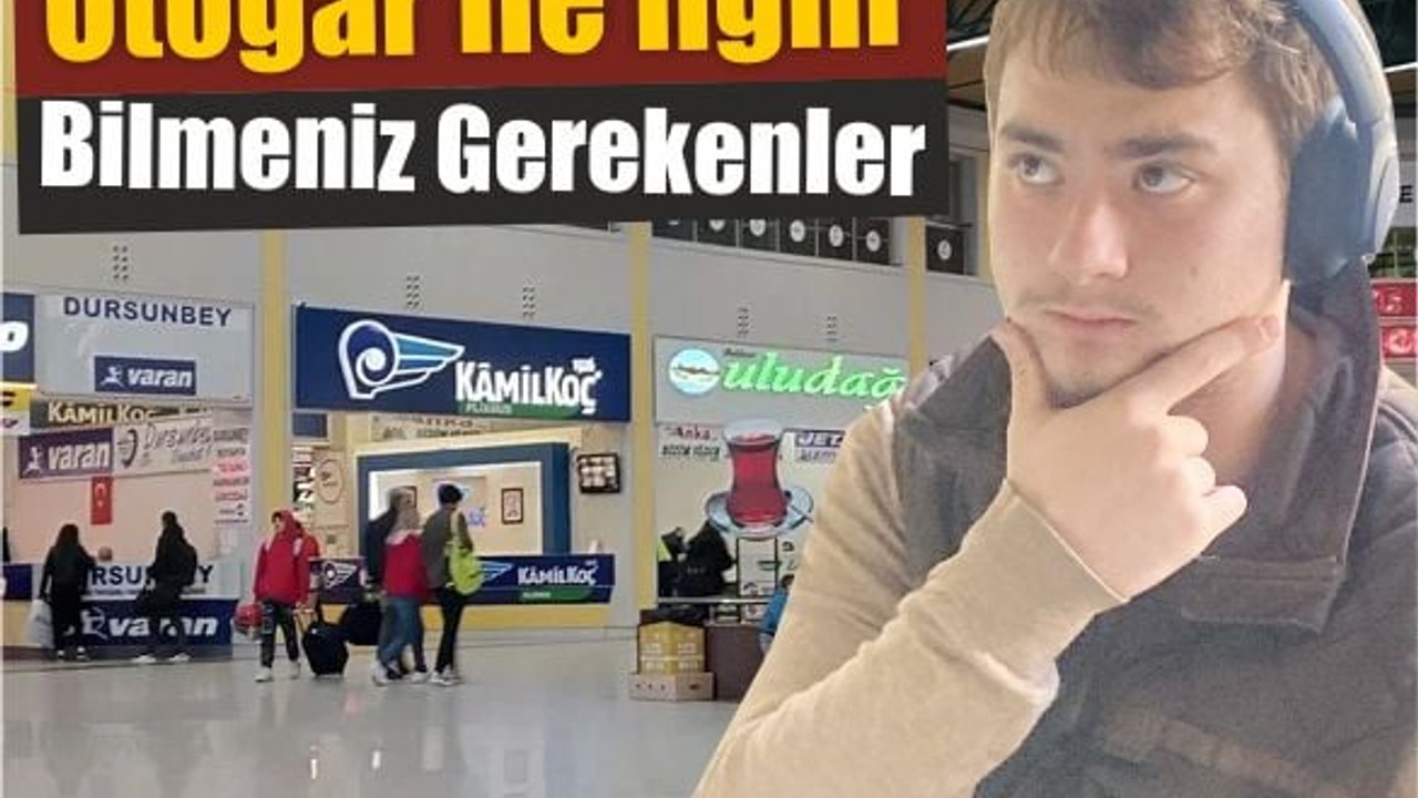 Balıkesir Otogarı Hakkında Merak Edilen Her Şey!