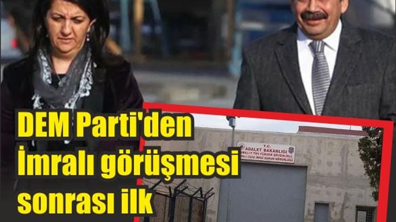 DEM Parti'den İmralı açıklaması