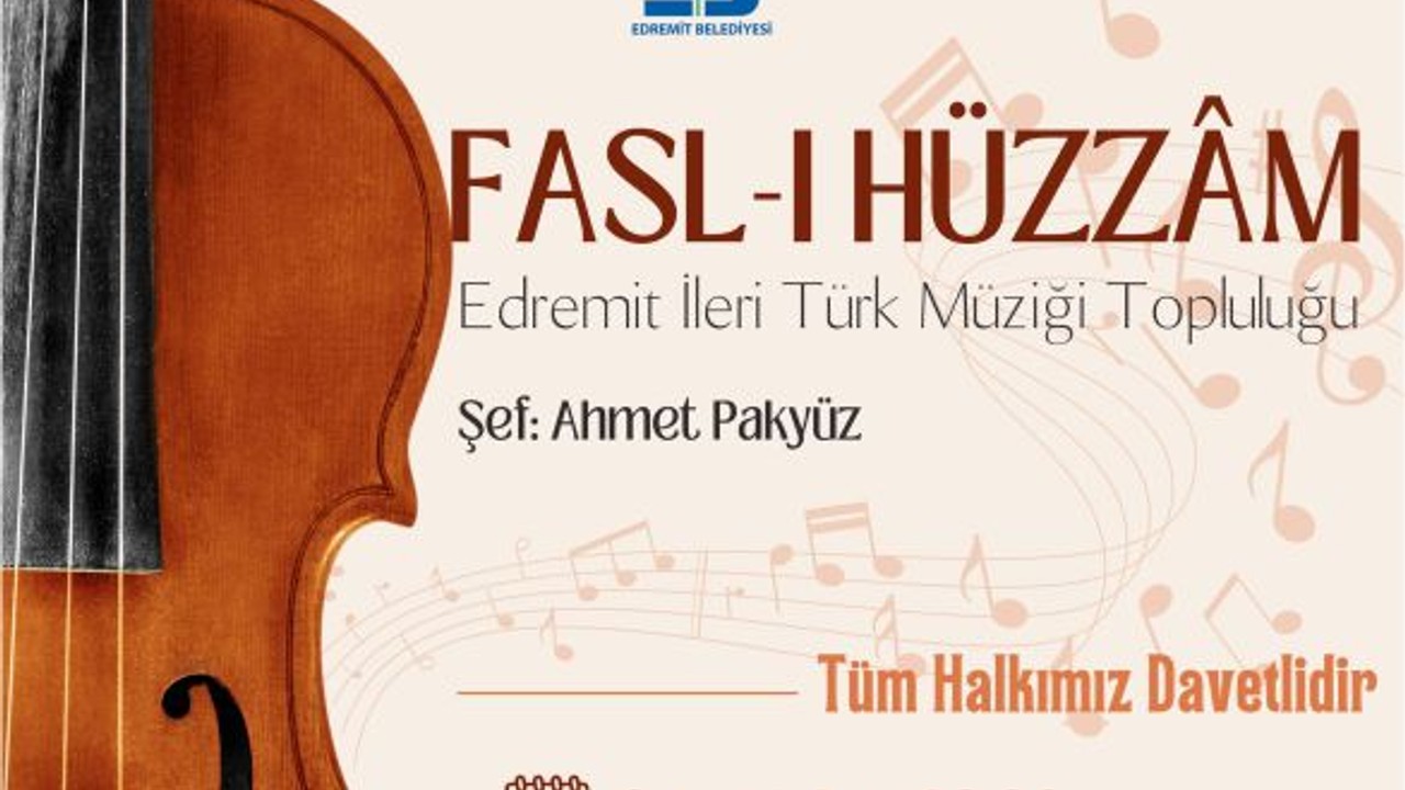 Edremit’te Hüzzâm Nağmeleri Yükselecek