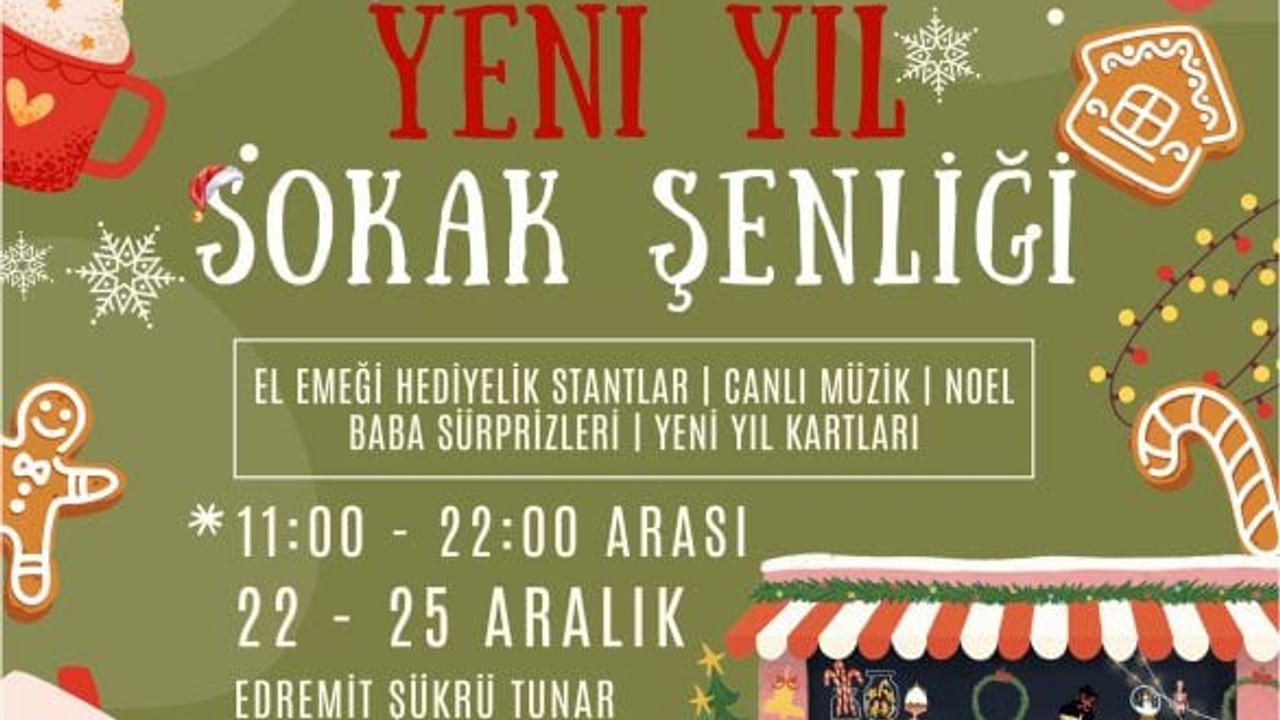 Edremit’te Yeni Yıl Sokak Şenliği Başlıyor