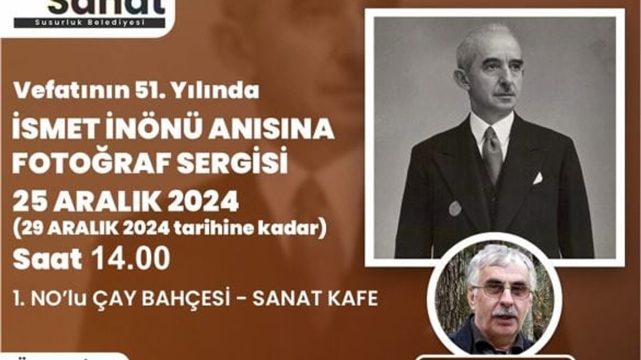 İsmet İnönü Anısına Fotoğraf Sergisi Susurluk'ta