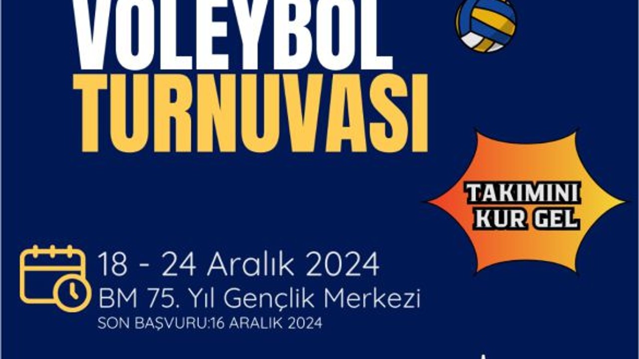 Gençler Arası Voleybol Turnuvası Son Başvuru