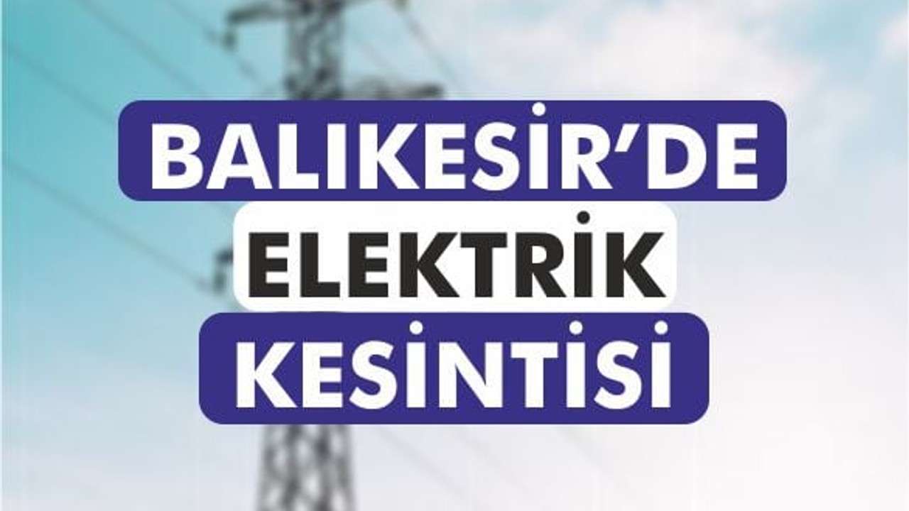 02 Ocak Perşembe 8 İlçede Planlı Elektrik Kesintisi