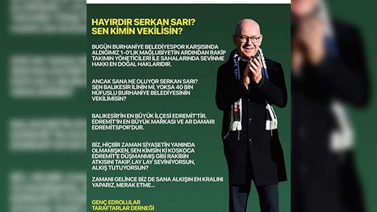 Edro'lu Taraftarlardan Milletvekili Sarı'ya Tepki