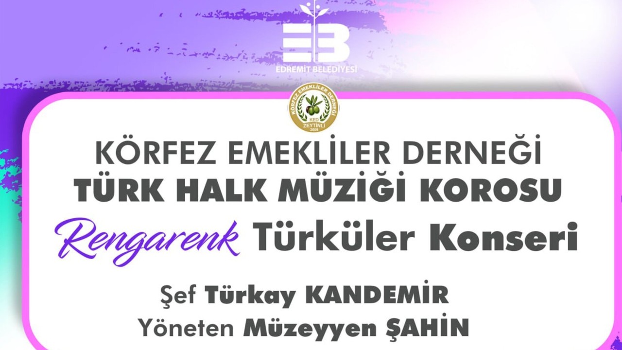 Edremit’te Ücretsiz "Rengarenk Türküler" Konseri