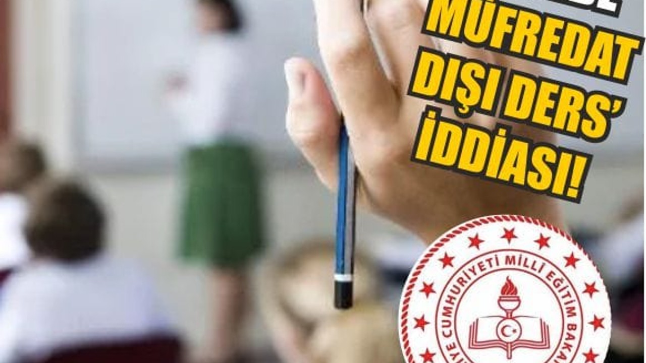 MEB’den Müfredat Dışı Ders İddialarına Yanıt!
