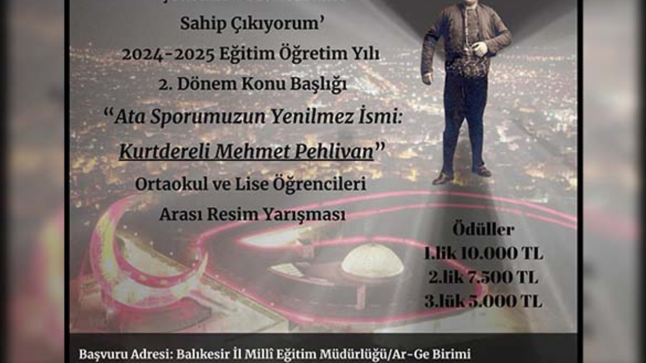 Balıkesir'de Kurtdereli Mehmet Pehlivan İçin Resim Yarışması!