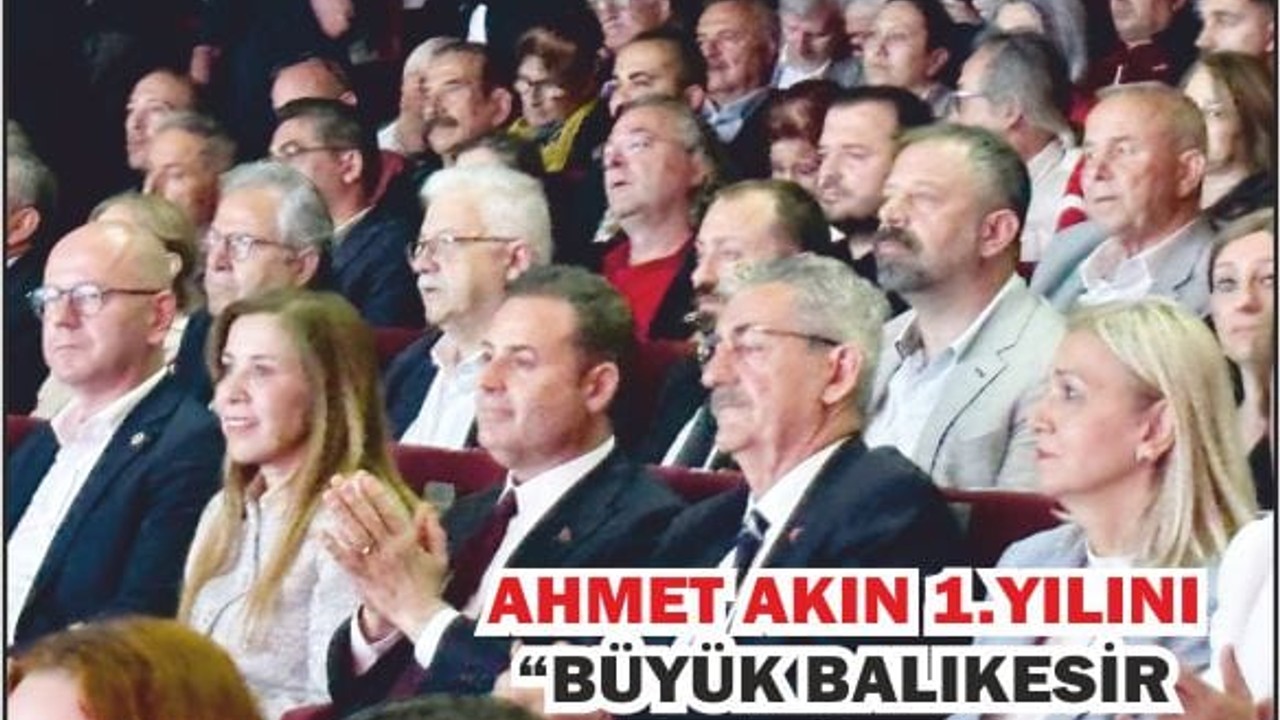 Ahmet Akın Balıkesir’de Coşkuyla 1. Yılını Kutladı