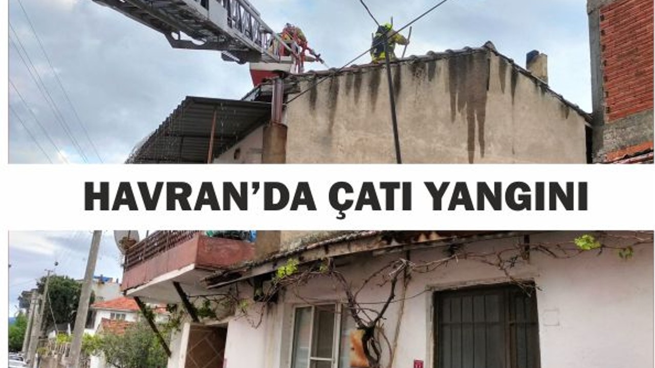 Havran’da Çatı Yangınına Hızlı Müdahale