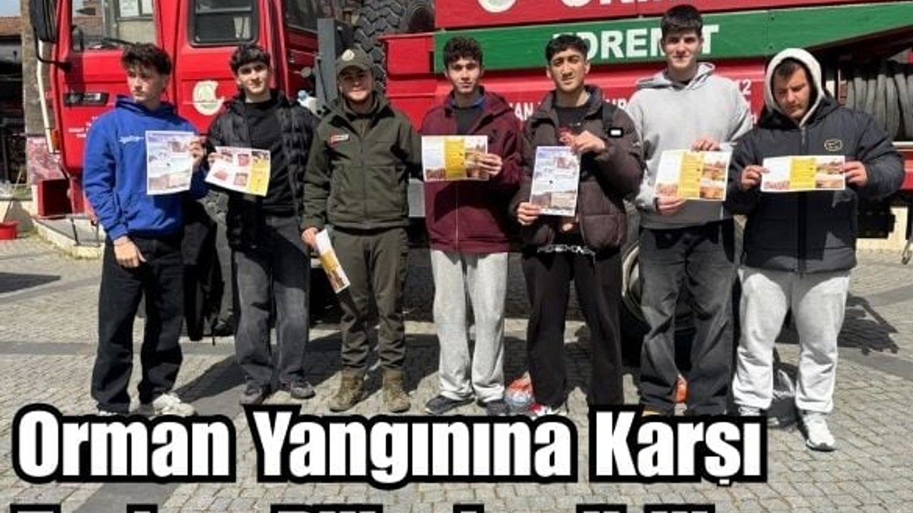 Balıkesir’de Yangınlarına Karşı Bilinç Seferberliği