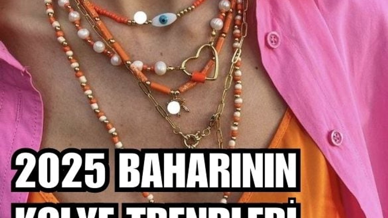 2025 Baharının Kolye Tercihleri