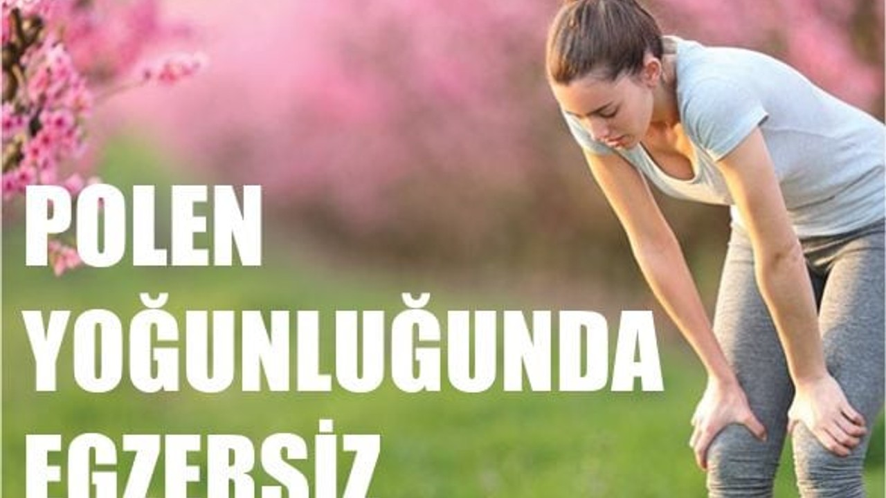 Polen Mevsiminde Egzersiz İçin İpuçları