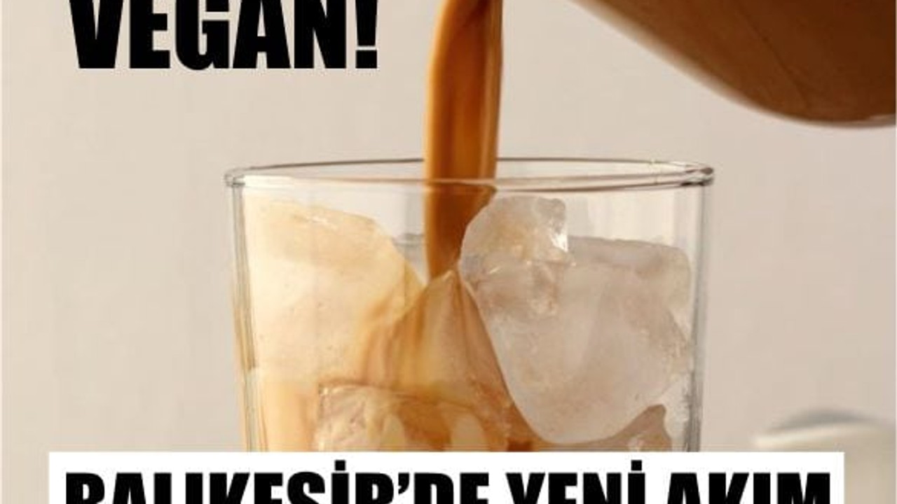 Balıkesir'de Vegan Soğuk Kahve Trendi