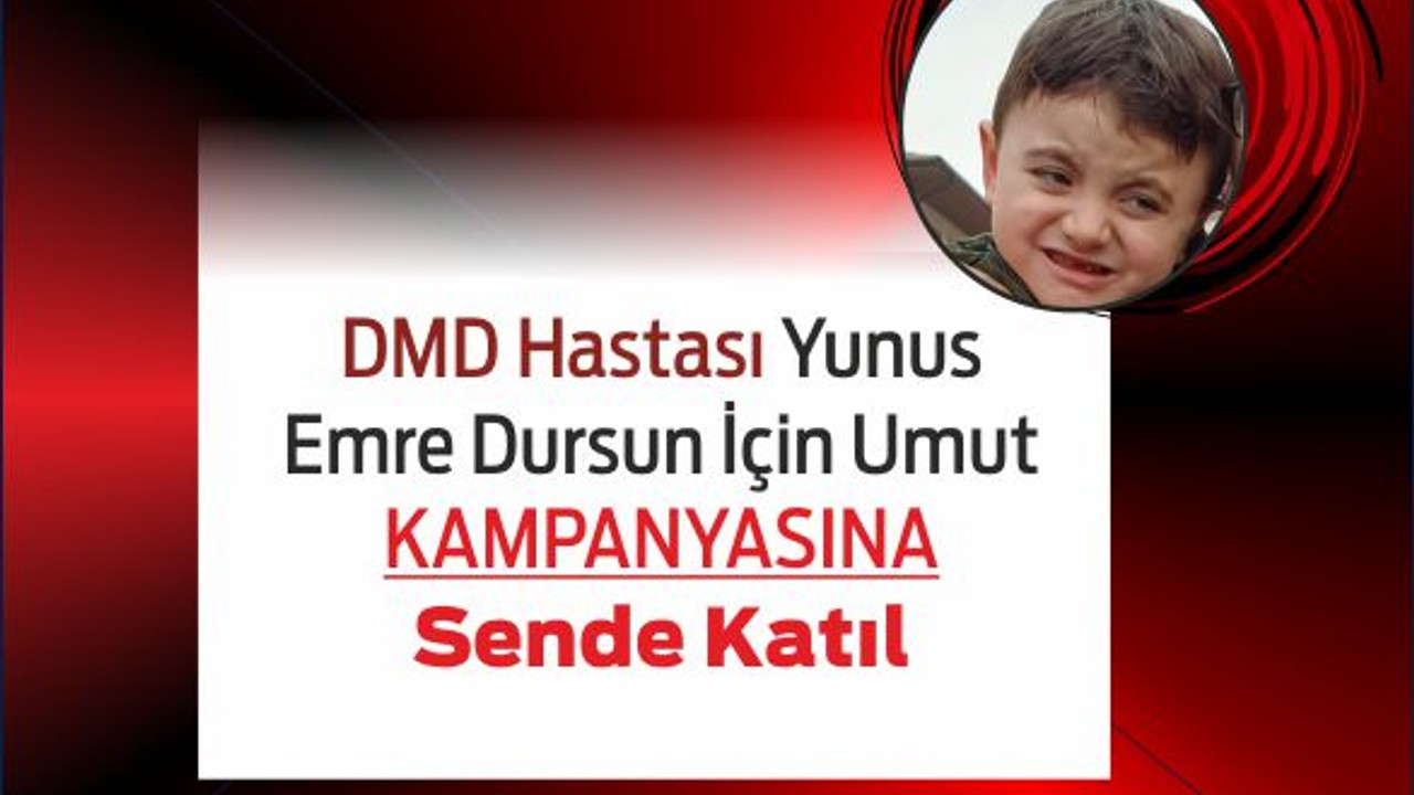 DMD Hastası Yunus Emre’için Sende Katıl!