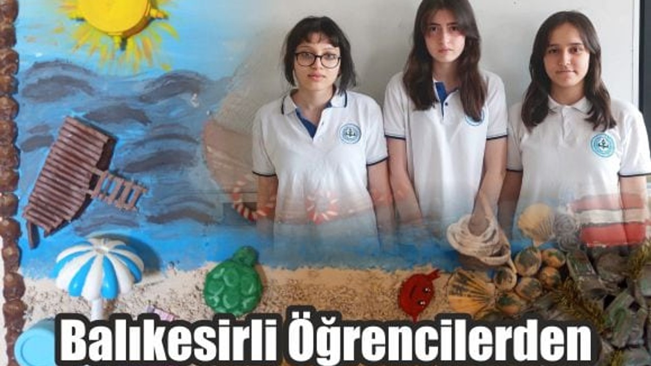 Balıkesirli Öğrencilerden “Sıfır Atıkla Sanat” Başarısı