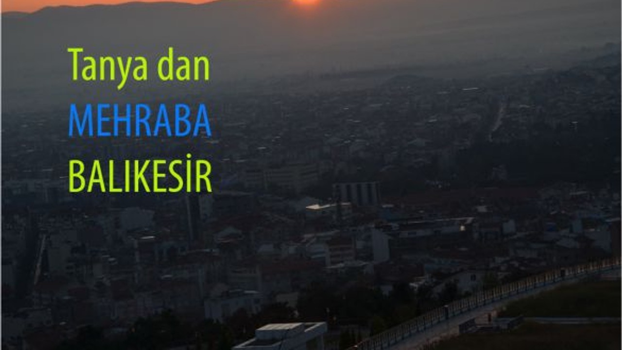 Balıkesir’in Bilinmeyen Yönleri