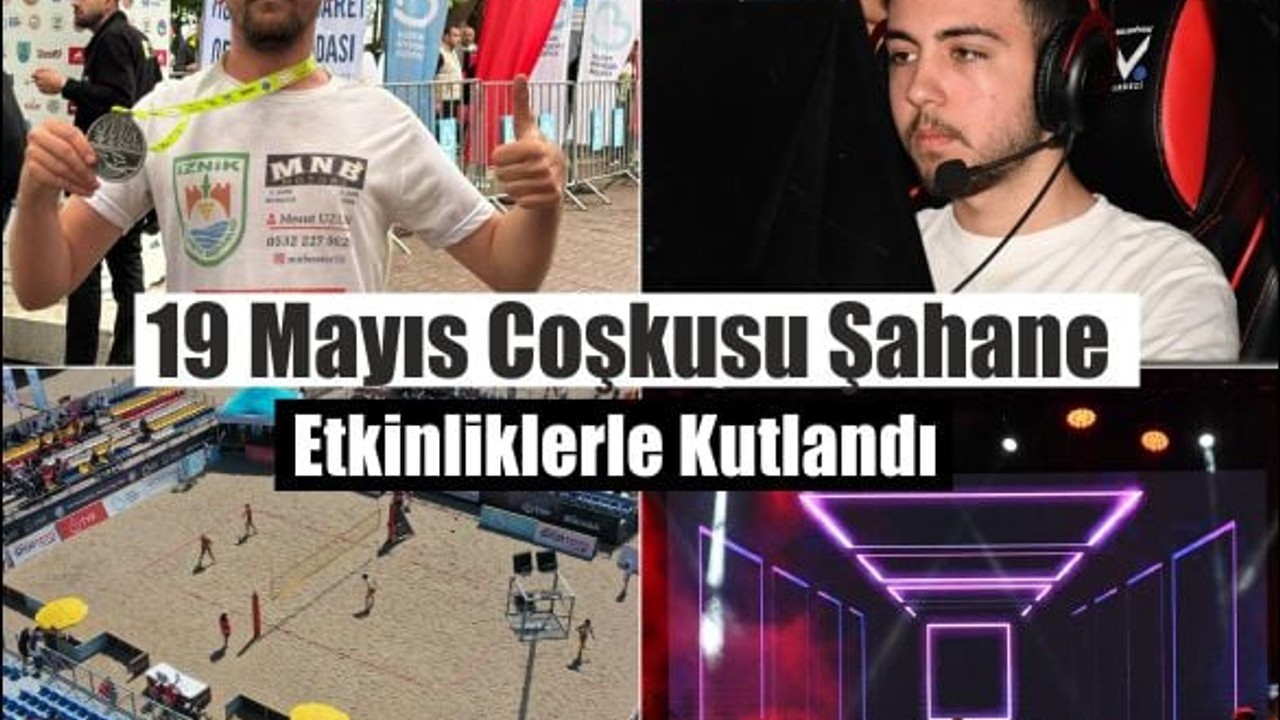 19 Mayıs coşkusu şahane etkinliklerle kutlandı
