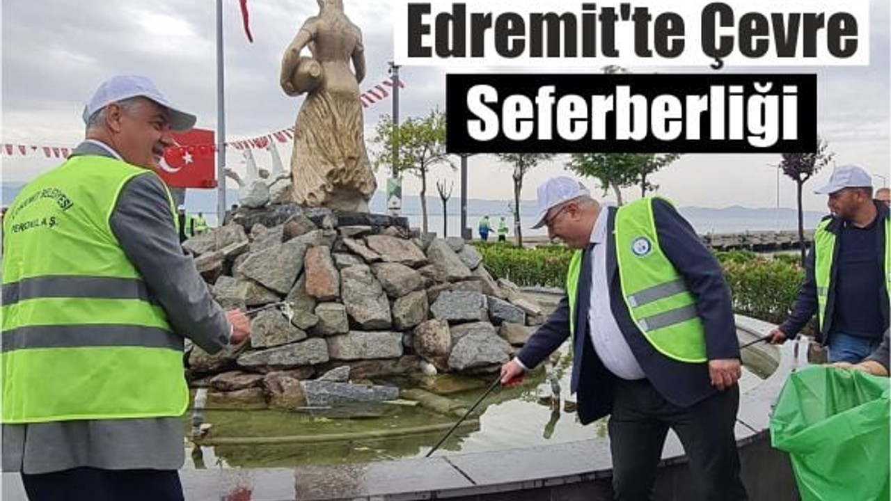 Edremit'te Çevre Seferberliği