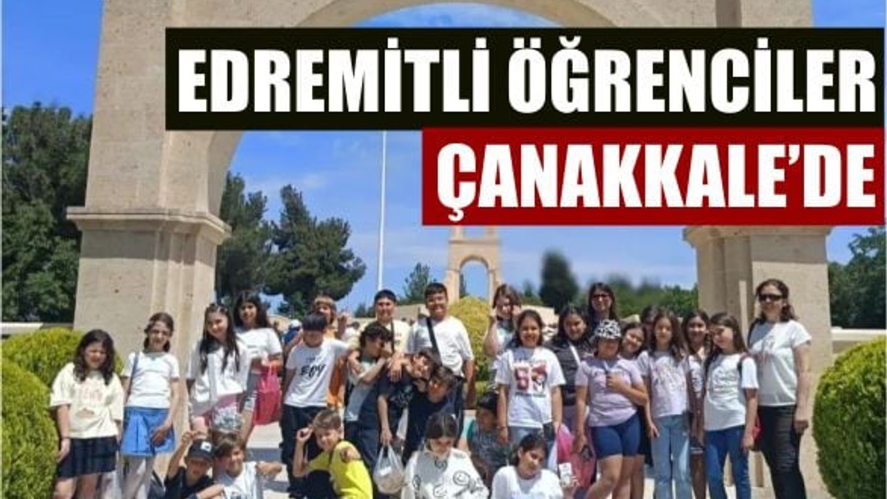 Edremit'te Tarihe Yolculuk Başladı