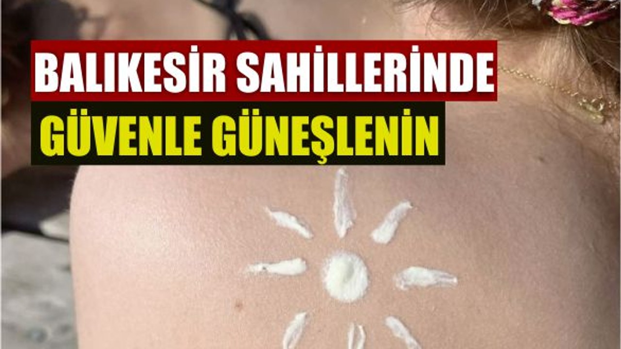 Balıkesir'de Sağlıklı Güneşlenme İçin 5 Altın Kural