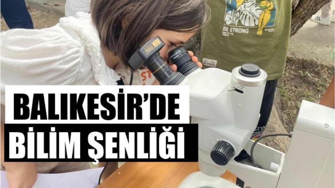 Geleceğin Bilim İnsanları Balıkesir'de
