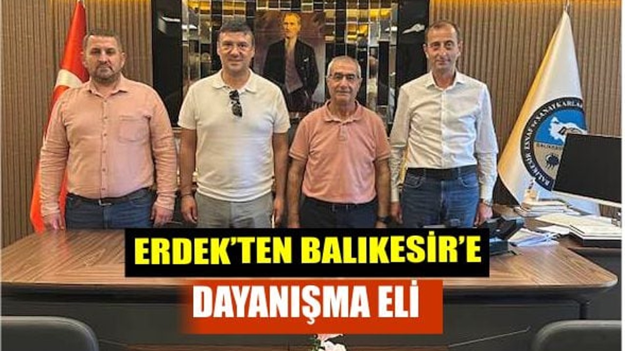 Balıkesir’de Esnaf İçin Stratejik Ziyaret