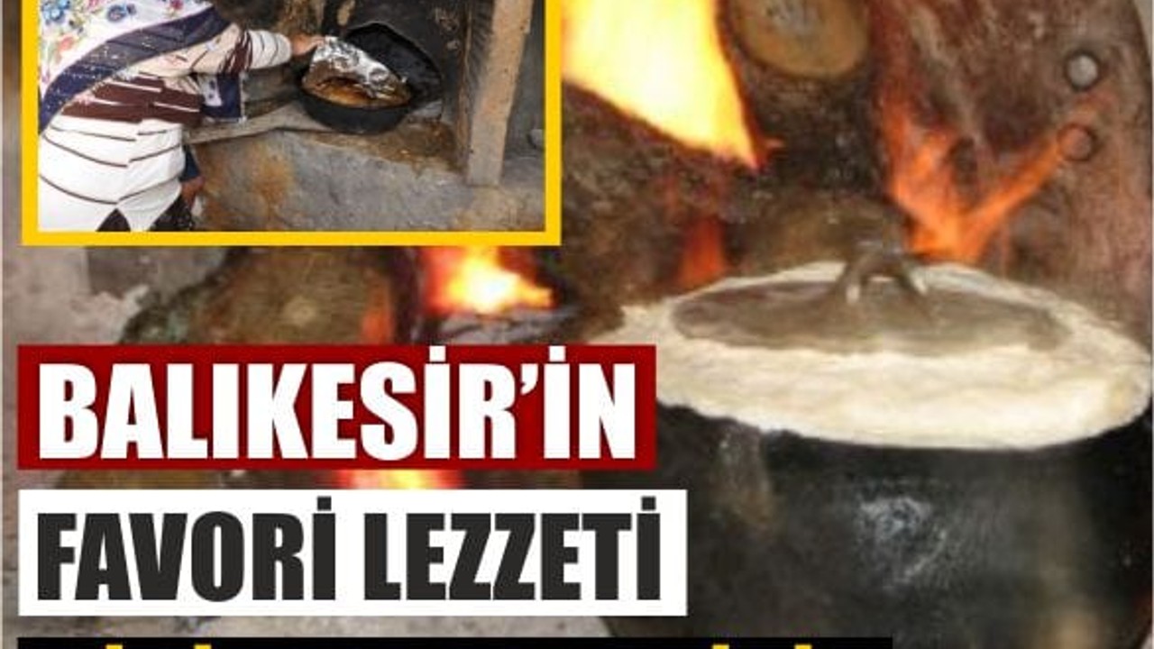 Et Severler Dikkat! Balıkesir’in Favori Lezzeti Sizi Şaşırtabilir