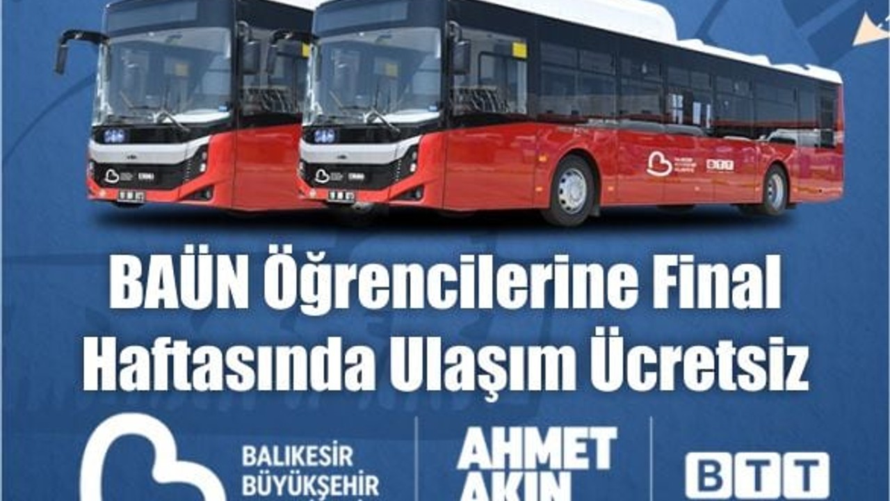 BAÜN Öğrencilerine Final Haftasında Ulaşım Ücretsiz