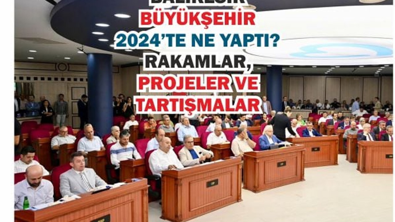Balıkesir Büyükşehir 2024’te Ne Yaptı?