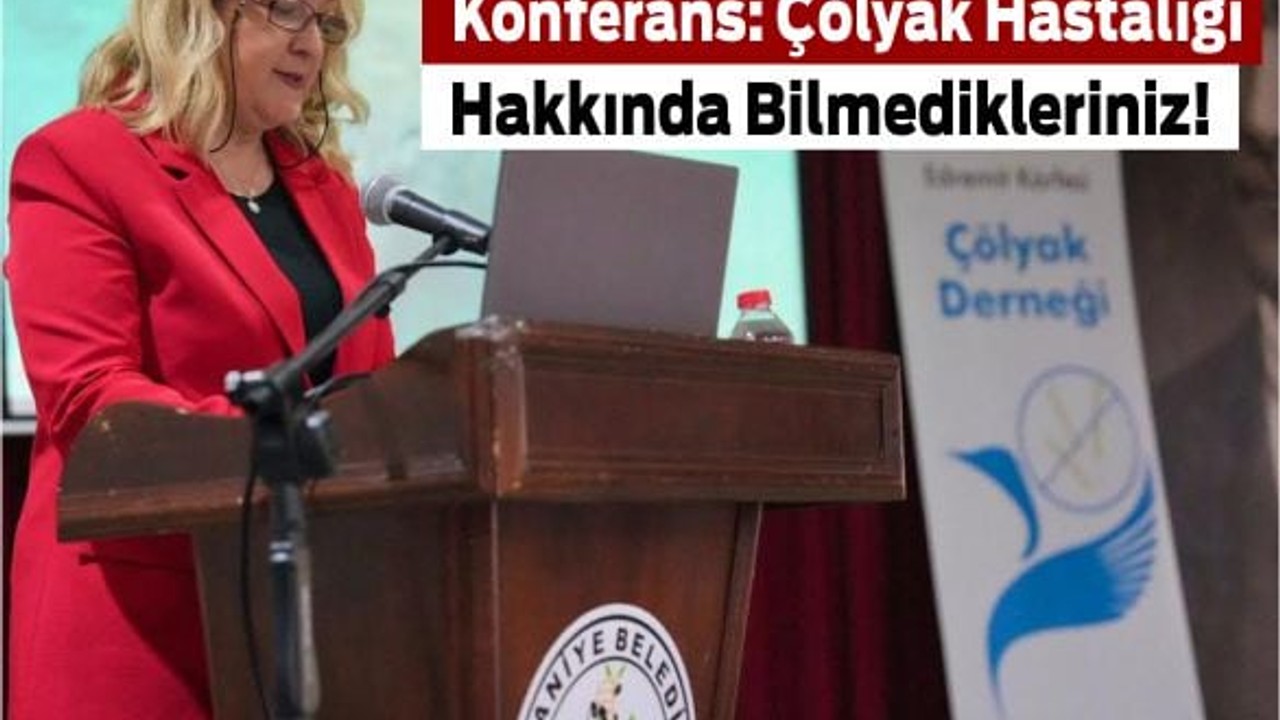 Burhaniye’de Çölyak Hastalığına Dair Farkındalık Konferansı